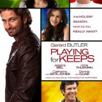 Playing for Keeps (2012) – Repost